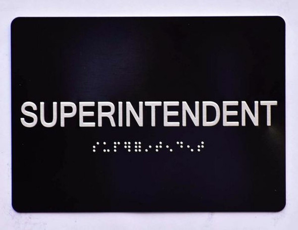 SUPERINTENDENT SIGN Tactile Signs Ada sign