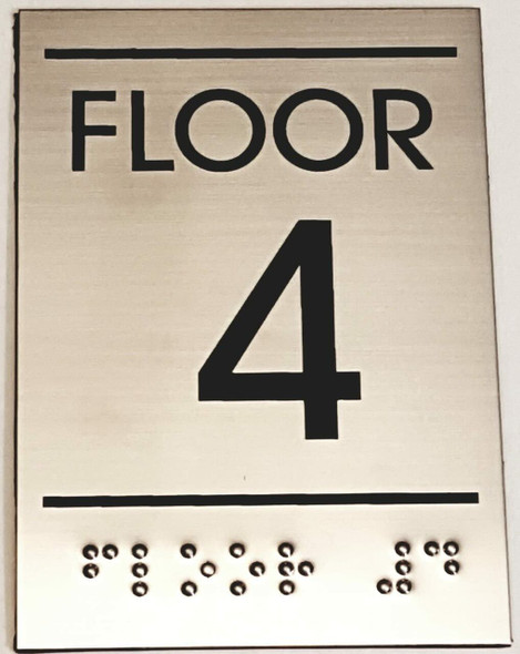 FLOOR NUMBER FOUR (4) Sign -Tactile Signs   Braille sign