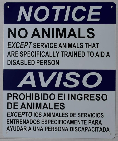 Notice NO Animals Except Service Animals Bilingual Sign Tactile Signs  Ada sign