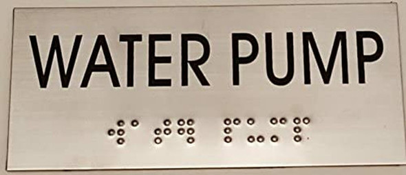 WATER PUMP Sign -Tactile Signs  BRAILLE-( Heavy Duty-Commercial Use )  Braille sign