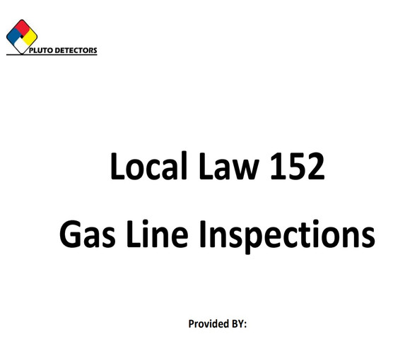 CODE Local Law 152: Periodic Inspection of Gas Piping Systems in NYC   (Downloadable pdf file)