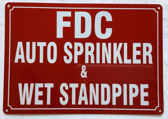 NYC FDC AUTO SPRINKLER AND WET STANDPIPE SIGN