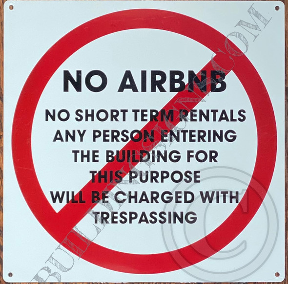 NO AIRBNB - NO SHORT TERM RENTALS SIGN