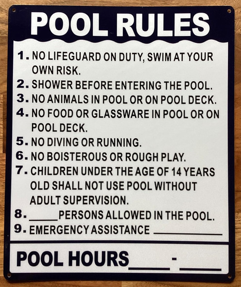 POOLS RULES SIGN WITH POOL HOURS ON IT