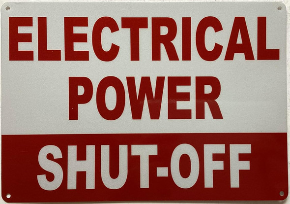 ELECTRICAL POWER SHUT-OFF SIGN