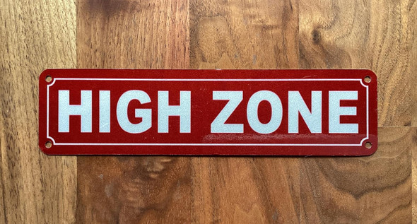 NYC HIGH ZONE SIGN