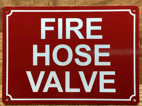 FIRE HOSE VALVE SIGN