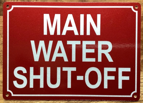 MAIN WATER SHUT OFF SIGN
