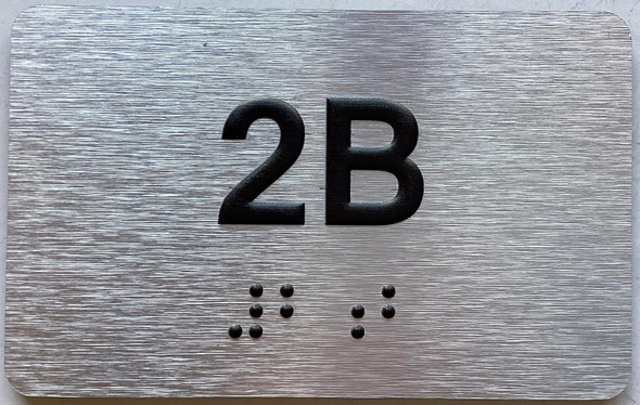APT NUMBER 2B SIGN-UNIT NUMBER SIGN WITH RAISED LETTERS