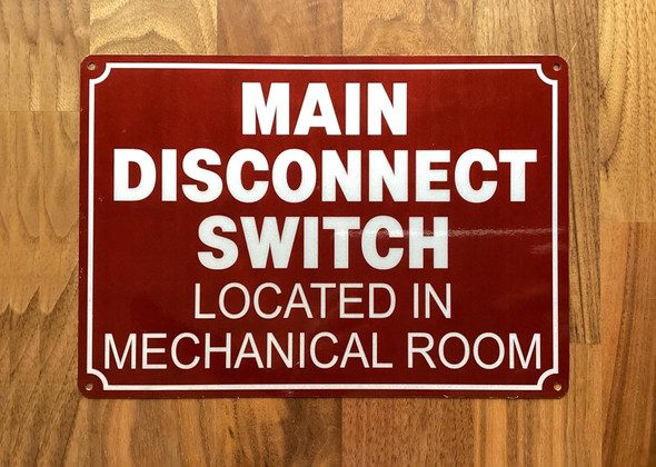 NYC MAIN DISCONNECT SWITCH LOCATED IN MECHANICAL ROOM SIGN