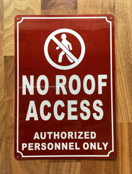 NYC NO ROOF ACCESS AUTHORIZED PERSONNEL ONLY SIGN