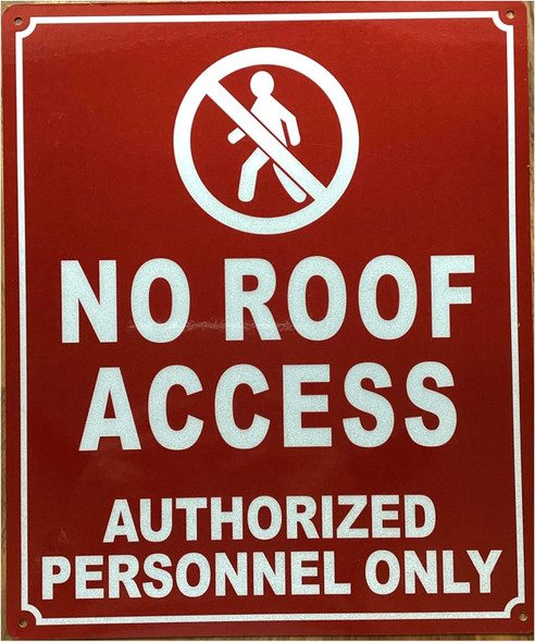 NYC NO ROOF ACCESS AUTHORIZED PERSONNEL ONLY SIGN
