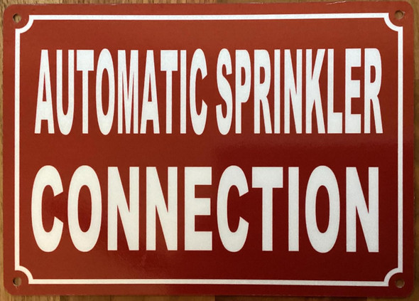 AUTOMATIC SPRINKLER CONNECTION SIGN