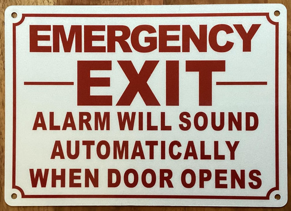 EMERGENCY EXIT ALARM WILL SOUND AUTOMATICALLY WHEN DOOR OPENS SIGN