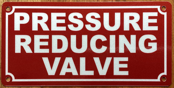 PRESSURE REDUCING VALVE SIGN