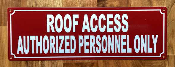 NYC ROOF ACCESS AUTHORIZED PERSONNEL ONLY SIGN
