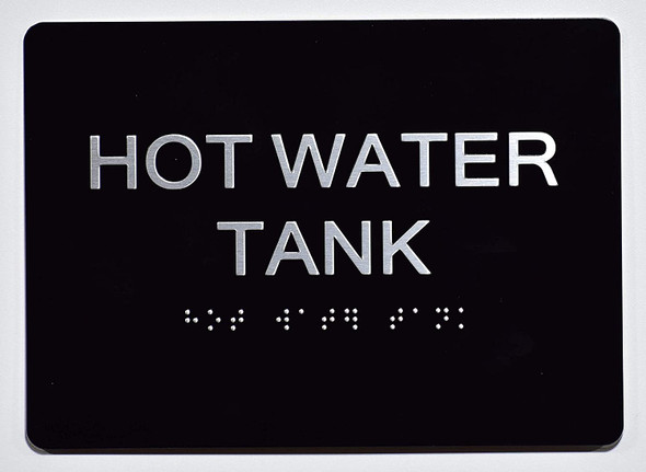 HOT Water Tank Sign   The Sensation line -Tactile Signs  Ada sign