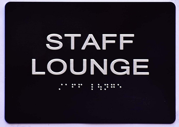 Staff Lounge Sign -Tactile Signs  The Sensation line Ada sign