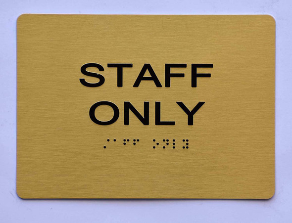 Staff ONLY Sign -Tactile Signs Tactile Signs   The Sensation line Ada sign