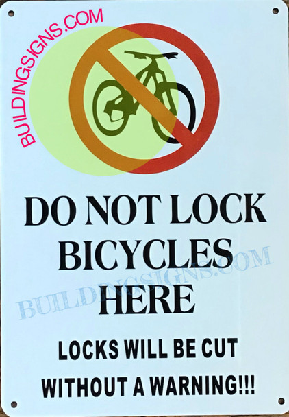 DO NOT LOCK BICYCLES HERE