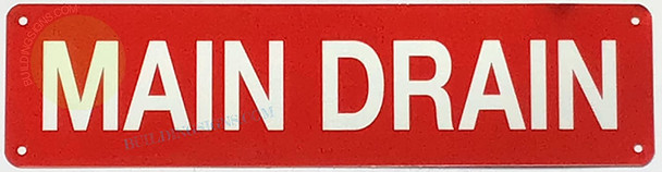 MAIN DRAIN SIGN, Fire Safety Sign