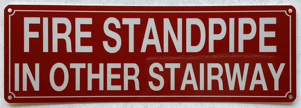 FIRE STANDPIPE IN OTHER STAIRWAY SIGN