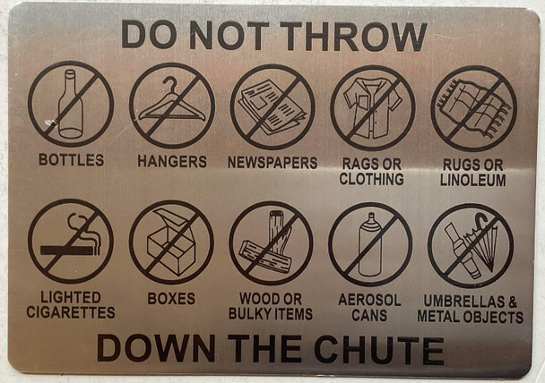 DO NOT THROW DOWN THE CHUTE SIGN