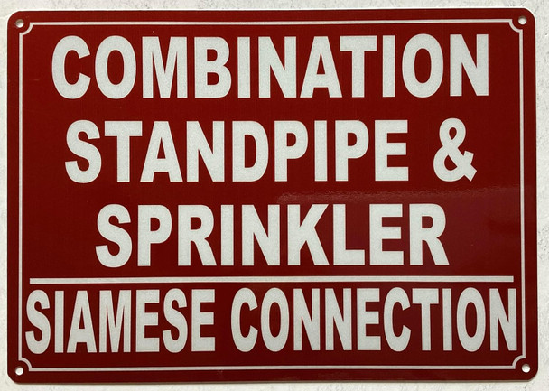 COMBINATION STANDPIPE AND SPRINKLER SIAMESE CONNECTION SIGN