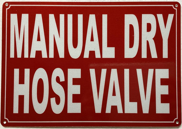 MANUAL DRY HOSE VALVE SIGN