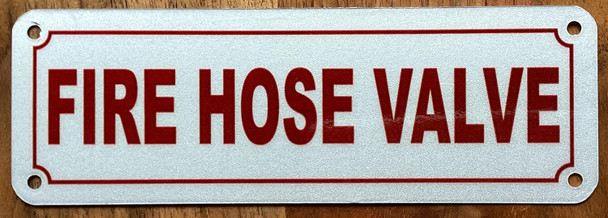 FIRE HOSE VALVE SIGN