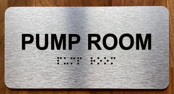 PUMP ROOM SIGN WITH RAISED LETTERS