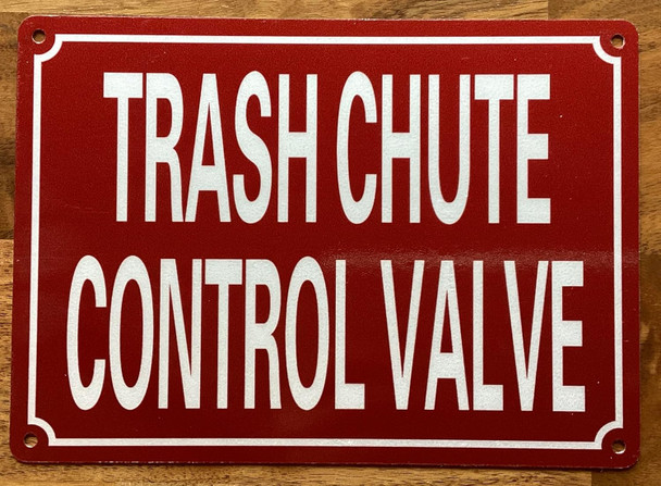 TRASH CHUTE CONTROL VALVE SIGN