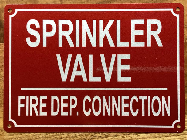 SPRINKLER VALVE FIRE DEP. CONNECTION SIGN