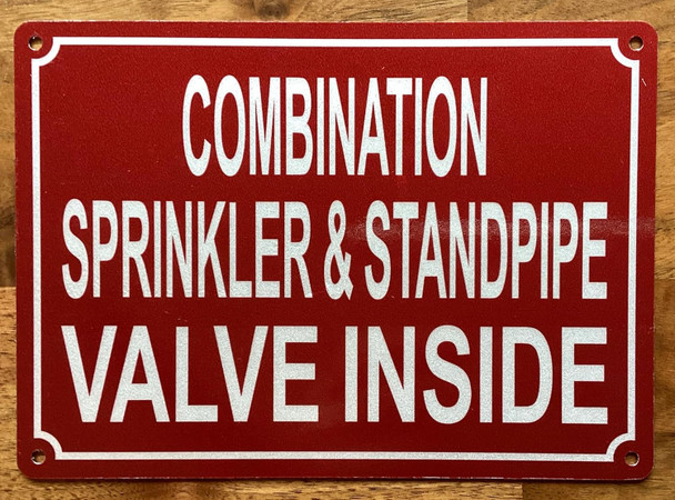 COMBINATION SPRINKLER & STANDPIPE VALVE INSIDE SIGN