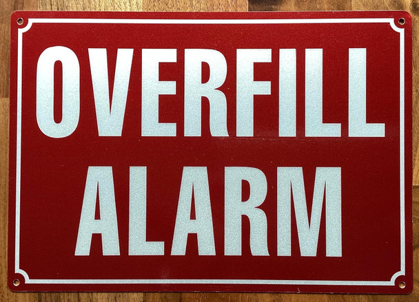 OVERFILL ALARM SIGN