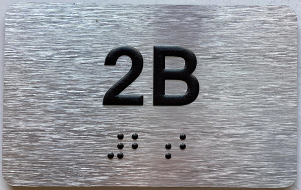 APT NUMBER 2B SIGN-UNIT NUMBER SIGN WITH RAISED LETTERS