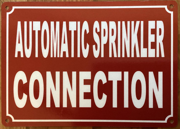 AUTOMATIC SPRINKLER CONNECTION SIGN