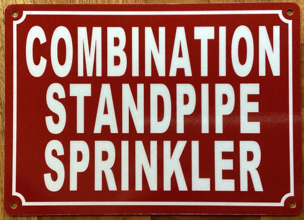COMBINATION STANDPIPE SPRINKLER SIGN