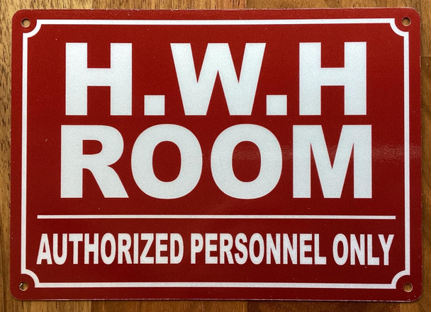 HWH ROOM SIGN/HOT WATER HEATER SIGN