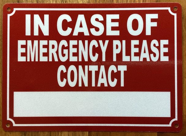 IN CASE OF EMERGENCY PLEASE CONTACT SIGN