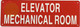 SIGN ELEVATOR MECHANICAL ROOM