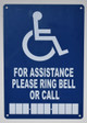 for assistance please ring bell or call sign