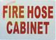 SIGNAGE FIRE HOSE CABIN