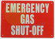 EMERGENCY GAS SHUT OFF SIGN