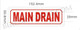 MAIN DRAIN SIGN (2X6,WHITE BRUSH SILVER BACKGROUND,ALUMINUM) -ref16822