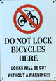 DO NOT LOCK BICYCLES HERE SIGNAGE