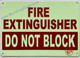 Photoluminescent FIRE EXTINGUISHER DO NOT BLOCK Signage