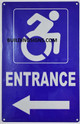 Wheelchair Accessible Entrance Left Arrow SIGN -Tactile Signs  -The Pour Tous Blue LINE Ada sign