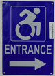 ADA-ACCESSIBLE Entrance Arrow Right Sign (Aluminium Reflective,Rust Free, Blue 7x10)-The Pour Tous Blue LINE -Tactile Signs