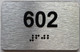 apt number sign silver 602